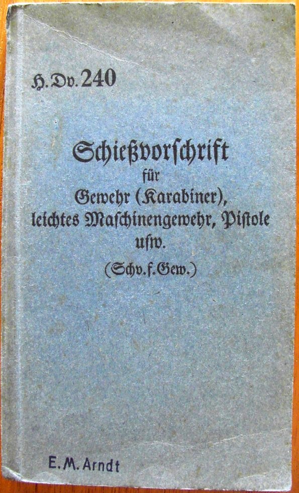 Photo Schiessvorschrift für Gewehr (karabiner), leichtes Maschinengewehr, Pistole usw (Schv.f.Gew.) - H.Dv. 240