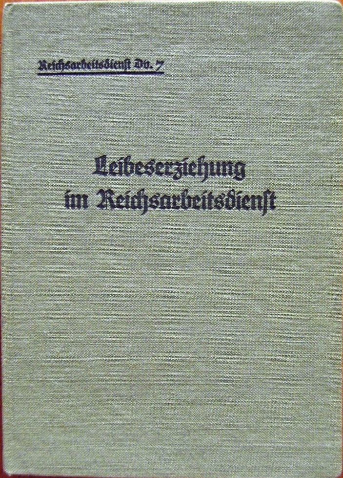 Photo Reichsarbeitsdienst Dv. 7 - Leibeserziehung im Reichsarbeitsdienst