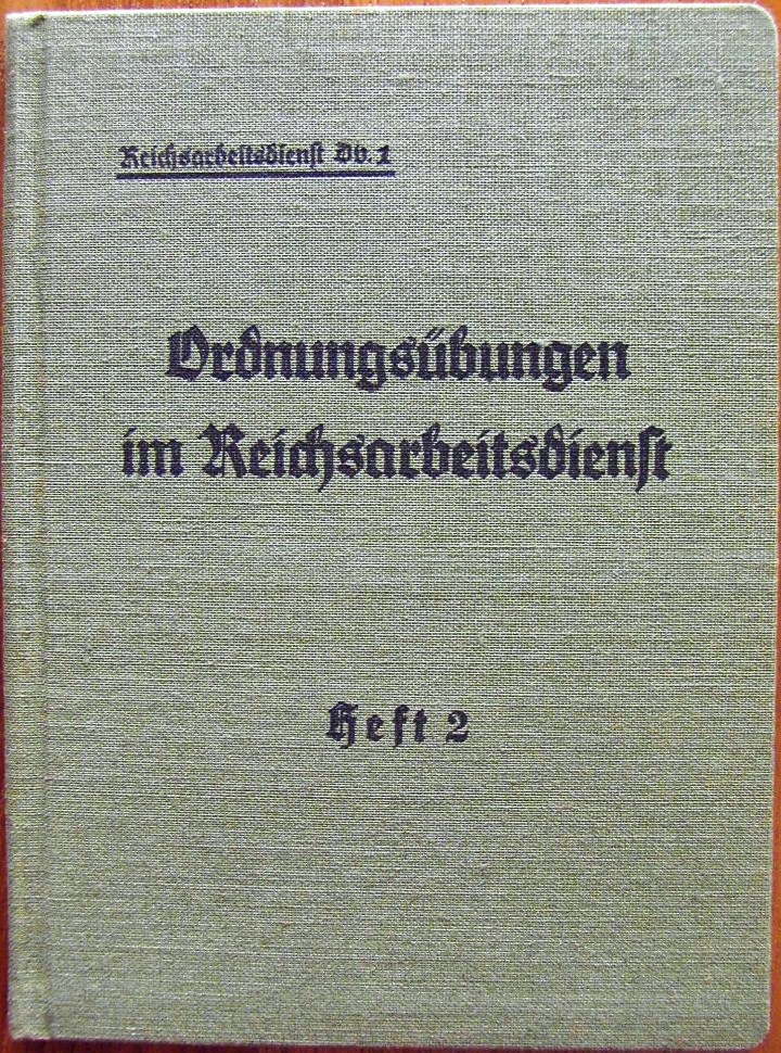Photo Reichsarbeitsdienst Dv. 1 - Ordnungsübungen im Reichsarbeitsdienst - Heft 2