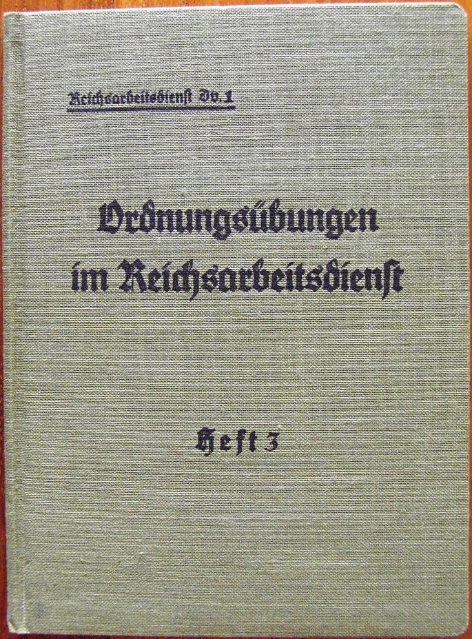 Photo Reichsarbeitsdienst Dv. 1 - Ordnungsübungen im Reichsarbeitsdienst - Heft 3