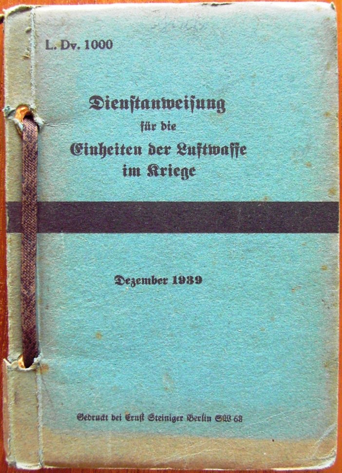 Photo Dienstanweisung für die Einheiten der Luftwaffe im Kriege - L.Dv. 1000 - Dezember 1939