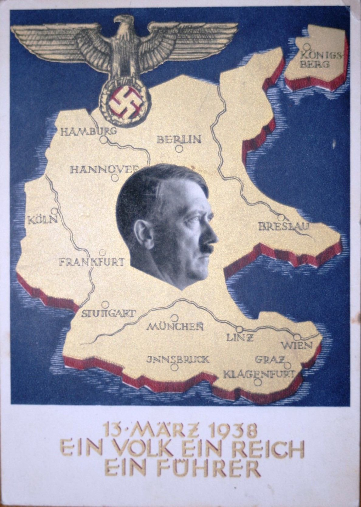 Photo Postcard : 13. März 1938 - Ein Volk Ein Reich Ein Führer - Stempel "Wien 9. April 1938"