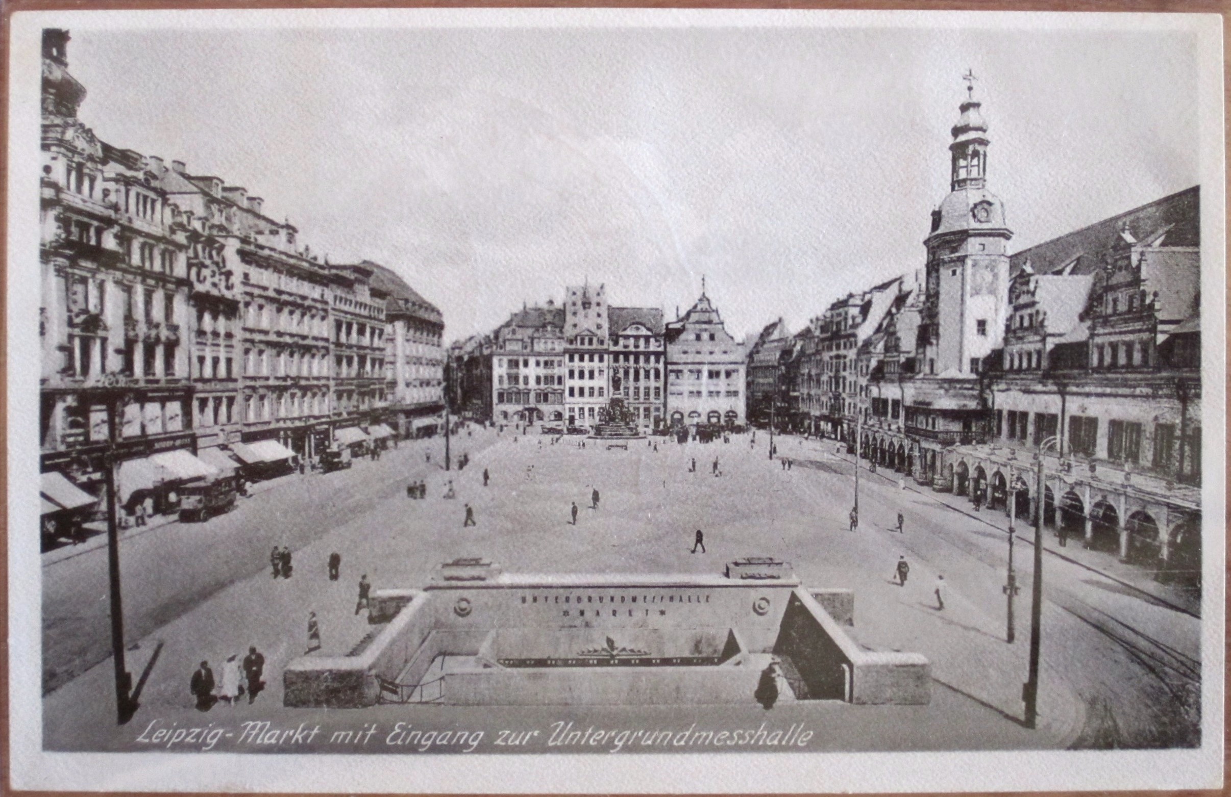 Photo Postcard : Leipzig-Markt mit Eingang zur Untergrundmesshalle - Stempel 04-3-41