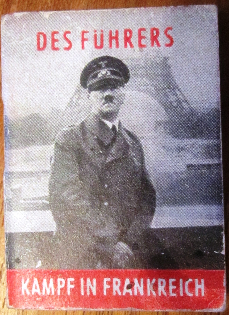 Photo Zweites Kriegshilfswerk für das Deutsche Rote Kreuz - Des Führers Kampf in Frankreich